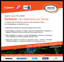 A la rencontre de spécialistes de l'épilepsie le jeudi 21 mai 2015 de 19 h à 20 h 30 (via Inserm) A la rencontre de spécialistes de l'épilepsie le jeudi 21 mai 2015 de 19 h à 20 h 30 (via Inserm)